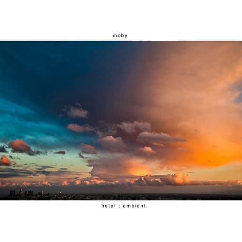 Hotel Ambient by Moby