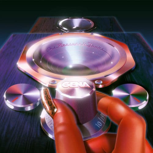 GENA - The Pleasure is Yours
