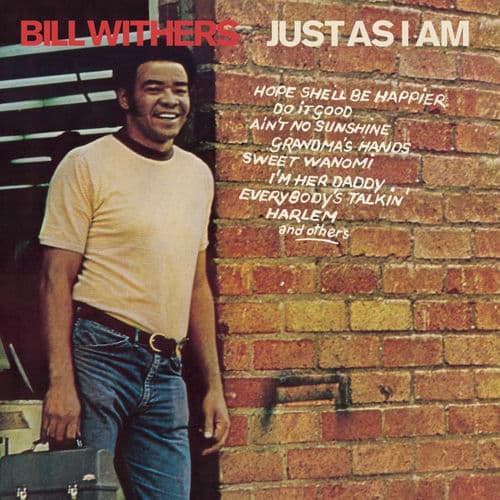 Grandma's Hands by Bill Withers