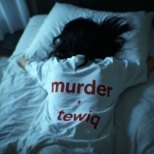 murder by tewiq
