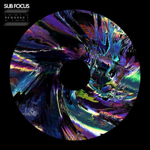 Reworks I by Sub Focus