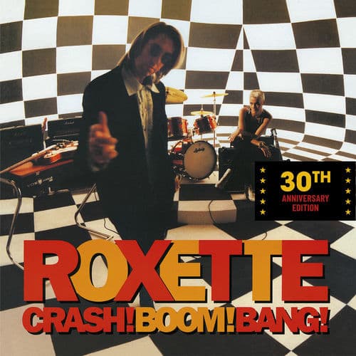 Crash! Boom! Bang! 30th Anniversary Edition by Roxette