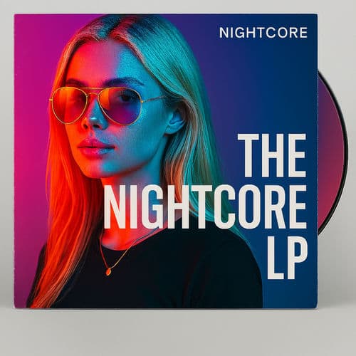 The Nightcore LP by Nightcore