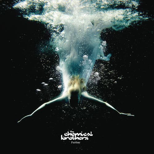 The Chemical Brothers - Further