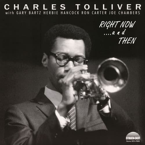 Right Now... And Then by Charles Tolliver