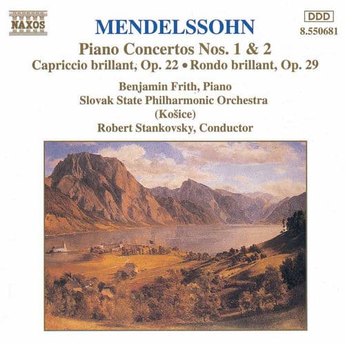 Felix Mendelssohn - MENDELSSOHN: Piano Concertos Nos. 1 and 2 / Capriccio Brillant / Rondo Brillant