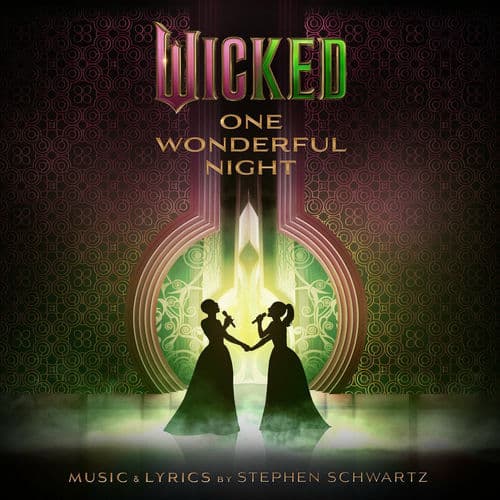 Wicked: One Wonderful Night (Live) – The Soundtrack by Ariana Grande