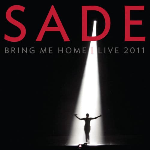 Bring Me Home - Live 2011 by Sade