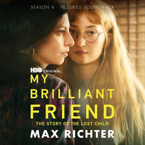 My Brilliant Friend, Season 4 (Original Soundtrack) by Max Richter