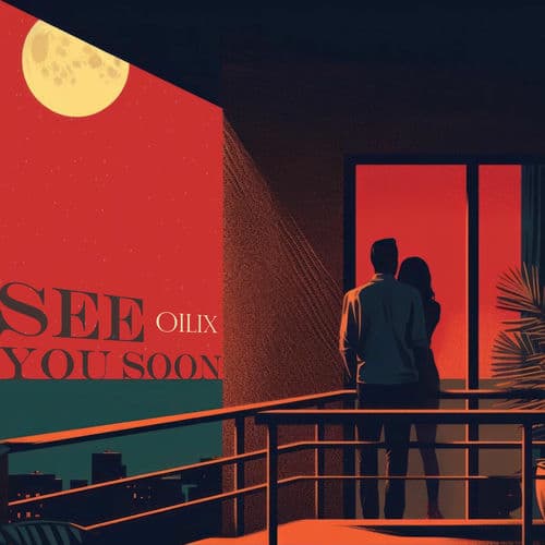 See You Soon by Oilix