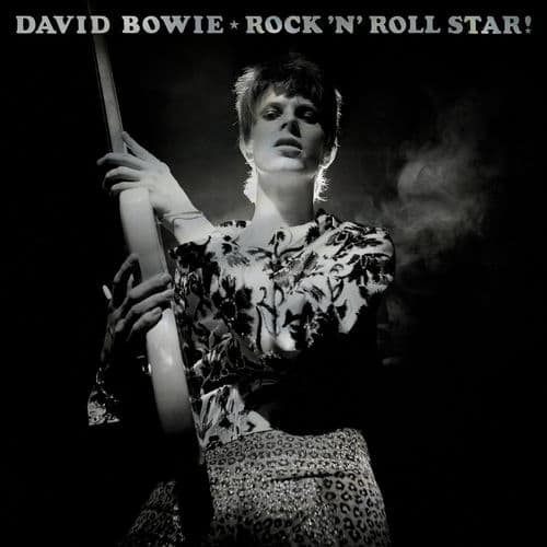 Rock 'n' Roll Star! by David Bowie