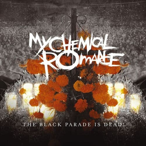 The Black Parade Is Dead! by My Chemical Romance