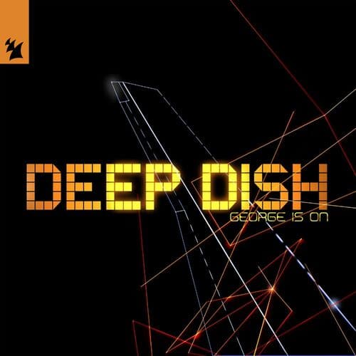Deep Dish - George Is On