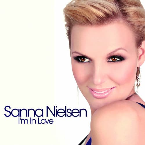 I'm In Love by Sanna Nielsen