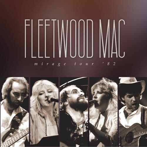 Mirage Tour '82 (Live) by Fleetwood Mac