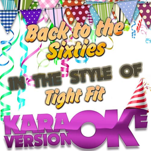 Back to the Sixties by Tight Fit