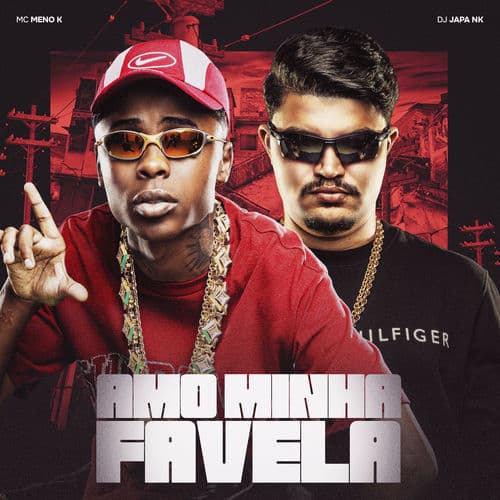 Amo Minha Favela by DJ Japa NK
