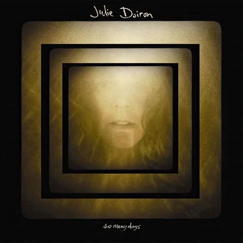 So Many Days by Julie Doiron