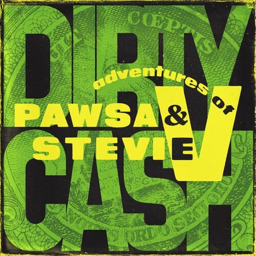 DIRTY CASH (MONEY TALKS) by PAWSA