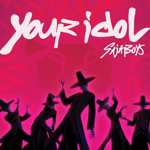 Your Idol by KPop Demon Hunters Cast