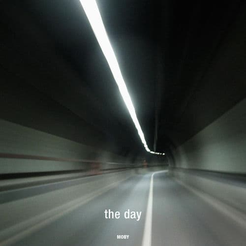 The Day by Moby
