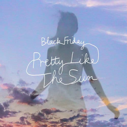 Black Friday (pretty like the sun) by Lost Frequencies