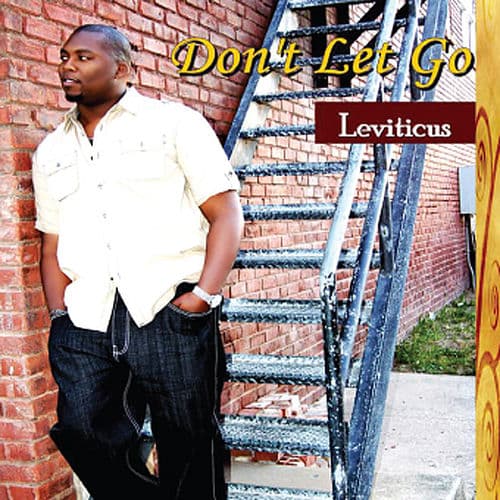 Don't Let Go by Leviticus