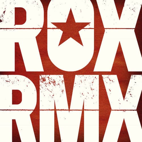 ROX RMX (Remixes From The Roxette Vaults) by Roxette