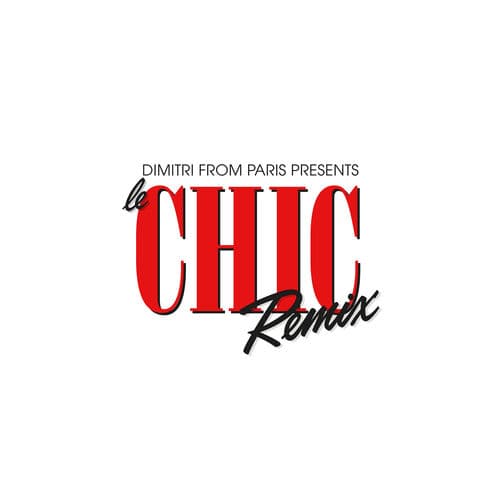 I Want Your Love - 2018 Remaster by Chic