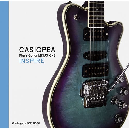 CASIOPEA plays Guitar MINUS ONE/INSPIRE by Casiopea