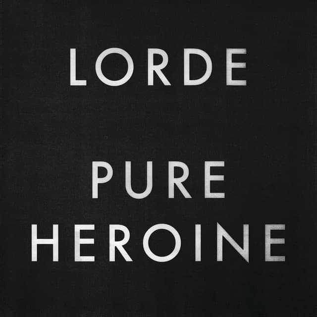 Team by Lorde