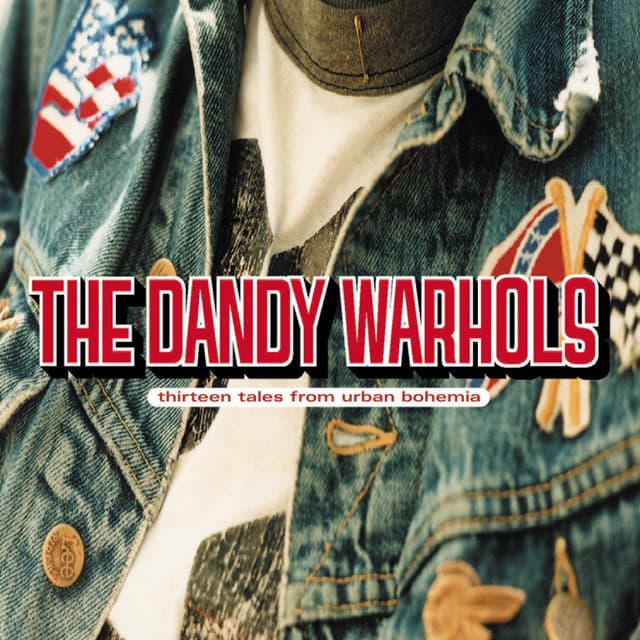 Bohemian Like You by The Dandy Warhols