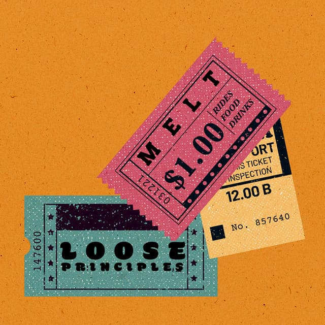 Melt by Loose Principles