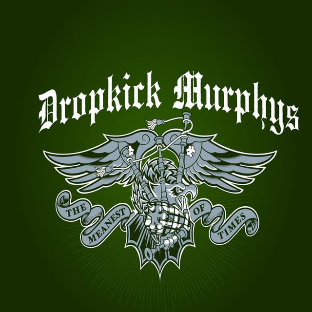 Johnny, I Hardly Knew Ya by Dropkick Murphys
