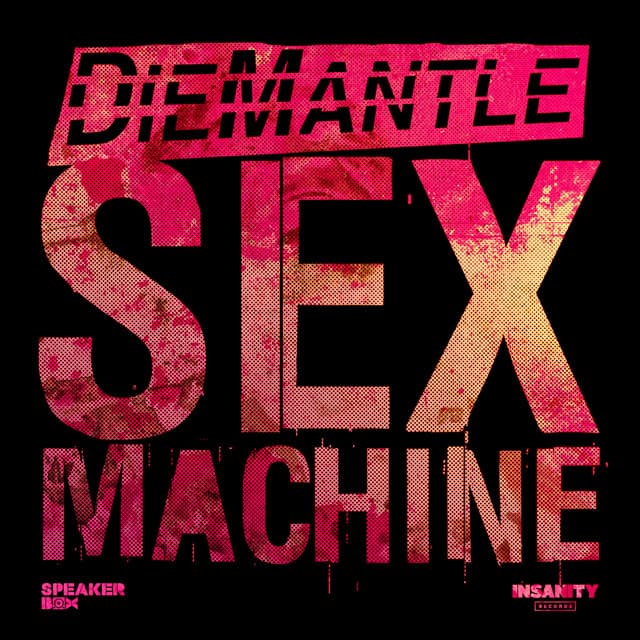Sex Machine by Diemantle