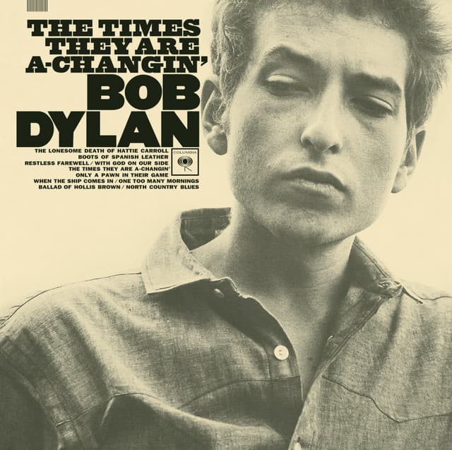 The Times They Are a-Changin' by Bob Dylan