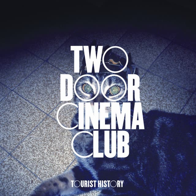 I Can Talk by Two Door Cinema Club