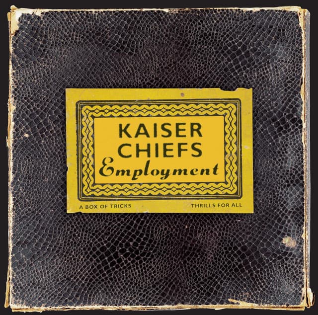 I Predict a Riot by Kaiser Chiefs