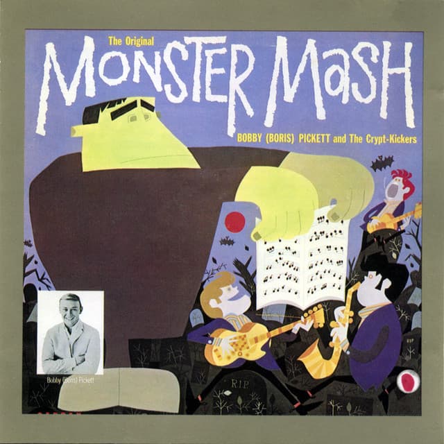 The Monster Mash by Bobby “Boris” Pickett