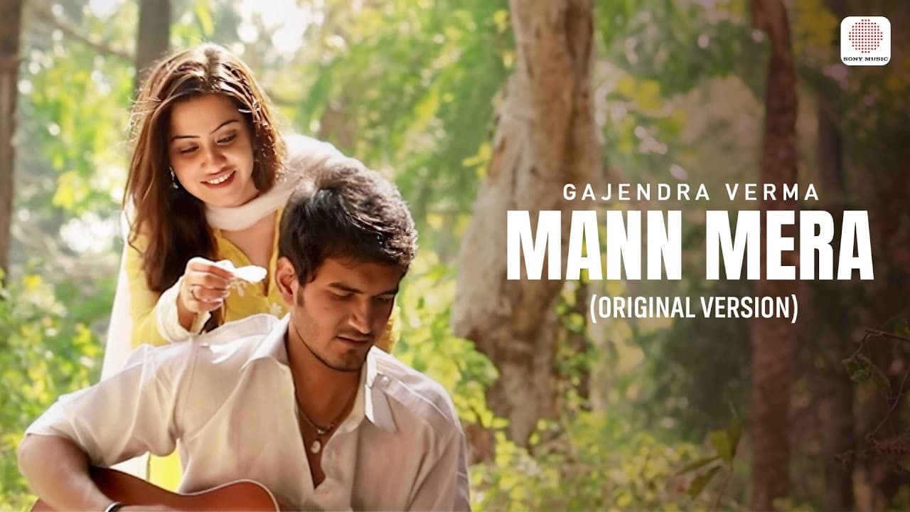 Mann Mera (Original Version) by Gajendra Verma