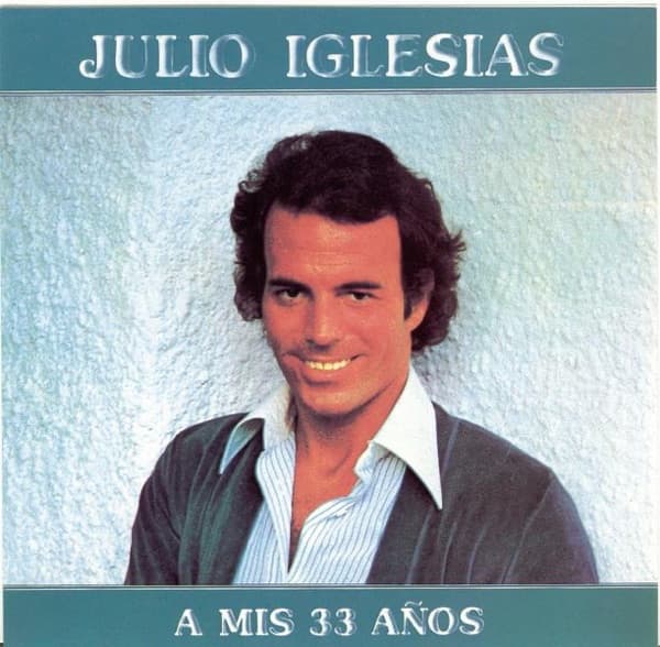 Soy un Truhán, Soy un Señor by Julio Iglesias