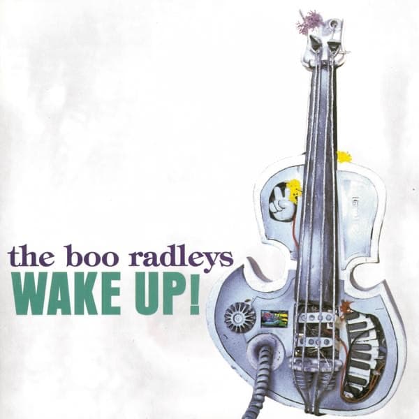 Wake Up Boo! by The Boo Radleys