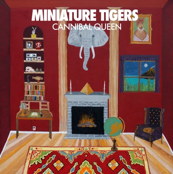Cannibal Queen by Miniature Tigers