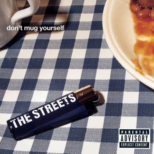 Don't Mug Yourself by The Streets