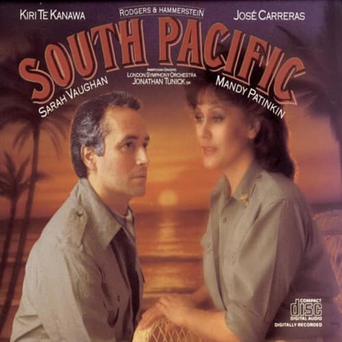 South Pacific by Kiri te Kanawa/José Carreras/Sarah Vaughan/Mandy Patinkin/London Symphony Orchestra