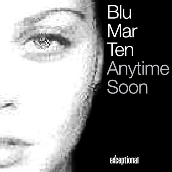 Anytime Soon by Blu Mar Ten