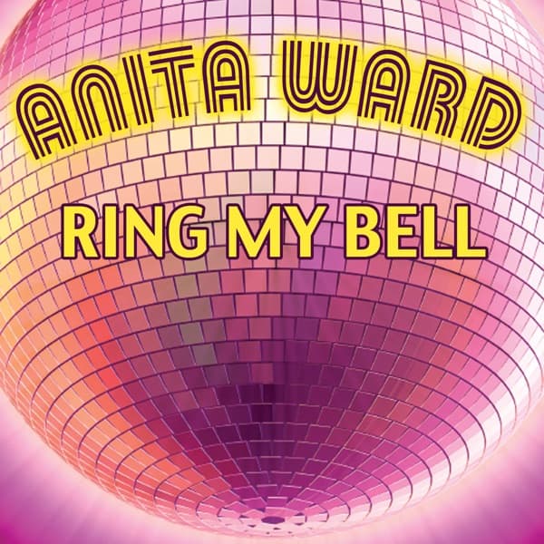 Ring My Bell (7" Version) by Anita Ward