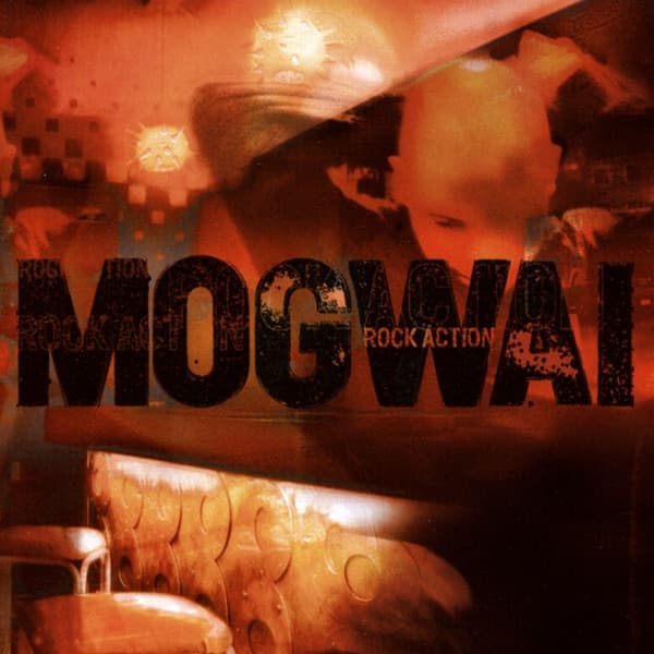 Take Me Somewhere Nice by Mogwai