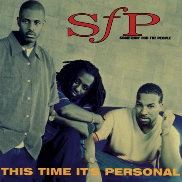 "My Love Is the Shhh!" by Somethin' for the People featuring Trina & Tamara