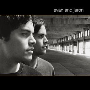 evan and jaron by Evan and Jaron